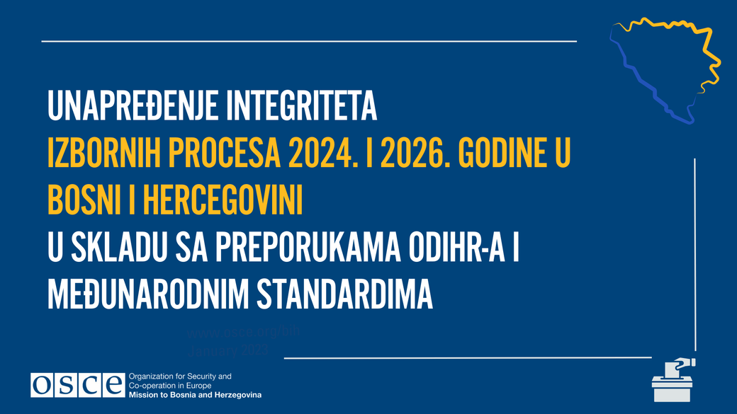 Unapređenje integriteta izbornog procesa 2024. i 2026. uz mapu BiH.