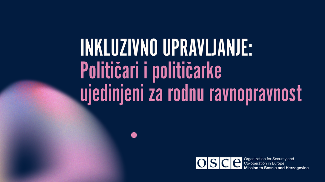 Plavi plakat sa tekstom o rodnoj ravnopravnosti i logotipom OSCE u donjem desnom uglu.