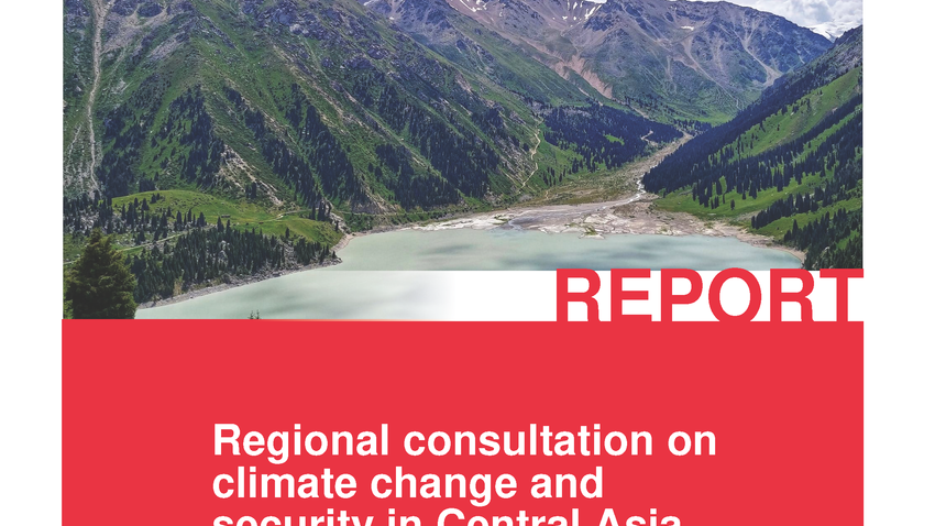 Regional consultation on climate change and security in Central Asia ...