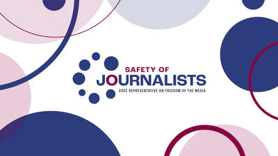 Colorful circles surround the text "Safety of Journalists" in blue and red on a white background.