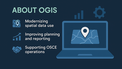 About OGIS: modernizing spatial data, planning, reporting, supporting OSCE. Laptop graphic with map pin icon.
