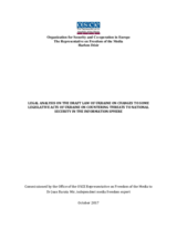 Legal analysis of the draft law “On Changes to Some Legislative Acts of Ukraine on Countering Threats to National Security in the Information Sphere” Legal analysis of the draft law “On Changes to Some Legislative Acts of Ukraine on Countering Threats to National Security in the Information Sphere”