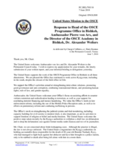 Statement by the Delegation of the United States of America in response to the report by the Head of the OSCE Programme Office in Bishkek, Ambassador Dr. Pierre von Arx, and by Director of the OSCE Academy in Bishkek, Dr. Alexander Wolters