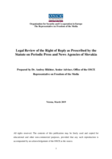 Legal Review of the Right of Reply as Prescribed by the Statute on Periodic Press and News Agencies of Slovakia Legal Review of the Right of Reply as Prescribed by the Statute on Periodic Press and News Agencies of Slovakia