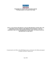 Legal Analysis of the Draft Laws of the Republic of Belarus “On Amending Legislation in the Sphere of Mass Media” and “On Amending the Law of the Republic of Belarus “On Mass Events in the Republic of Belarus” Legal Analysis of the Draft Laws of the Republic of Belarus “On Amending Legislation in the Sphere of Mass Media” and “On Amending the Law of the Republic of Belarus “On Mass Events in the Republic of Belarus”