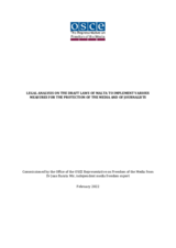Legal Analysis on the Draft Laws of Malta to Implement Various Measures for the Protection of the Media and of Journalists Legal Analysis on the Draft Laws of Malta to Implement Various Measures for the Protection of the Media and of Journalists