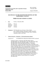Journal of the Second Day of the 14th Ministerial Council (includes the proceedings of the 3rd as well as closing sessions and all documents, declarations and decisions adopted by consensus as well as individual statements and reports)