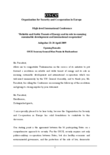 Opening Remarks by the OSCE Secretary General at the High-level International Conference "Reliable and Stable Transit of Energy and its role in ensuring sustainable development and international co-operation", Ashgabat 23-24 April 2009