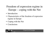 Freedom of expression regime in Europe - coping with the Net