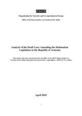 Analysis of the draft laws amending the defamation legislation in the Republic of Armenia Analysis of the draft laws amending the defamation legislation in the Republic of Armenia