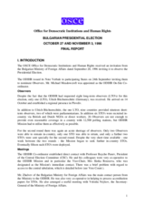 Final Report on Presidential Elections in Bulgaria, 27 October and 3 November 1996