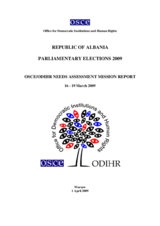 Albania, Parliamentary Elections, 28 June 2009: Needs Assessment Mission Report