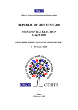 Montenegro, Presidential Election, 6 April 2008: Needs Assessment Mission Report