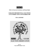 Ukraine, Presidential Election, 31 October and 14 November 1999: Final Report
