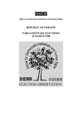 Ukraine, Parliamentary Elections, 29 March 1998: Final Report