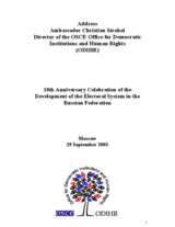 Address by Ambassador Christian Strohal at the 10th Anniversary Celebration of the Development of the Electoral System in the Russian Federation