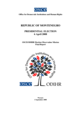Montenegro, Presidential Election, 6 April 2008: Final Report