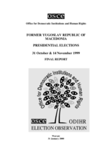 Former Yugoslav Republic of Macedonia, Presidential Election, 31 October, 14 November and 5 December 1999: Final Report