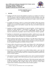 Ish Republika Jugosllave e Maqedonisë, Zgjedhjet Presidenciale dhe Lokale, 22 mars dhe 5 prill 2009: Raport periodik, Nr. 1