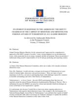Statement by the Delegation of Norway in response to the address by the Deputy Chairman of the Cabinet of Ministers and Minister for Foreign Affairs of Turkmenistan, H.E. Rashid Meredov