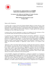 Statement by the Delegation of Turkey in response to the address by the Minister of Counter Narcotics of the Islamic Republic of Afghanistan, H.E. Mobarez Rashidi