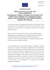 Statement by the Greek Presidency of the Council of the EU in response to the reports by the Head of the OSCE Centre in Bishkek, Ambassador Sergei Kapinos and by the Director of the OSCE Academy in Bishkek, Dr. Pal Dunay
