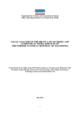 Legal Analysis of the Draft Law on Media and Audiovisual Media Services of the Former Yugoslav Republic of Macedonia Legal Analysis of the Draft Law on Media and Audiovisual Media Services of the Former Yugoslav Republic of Macedonia