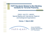 Day 1 - Non-Banking Conduits: FATF Presentation