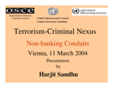 Day 1 - Non-Banking Conduits: OSCE-ATU presentation