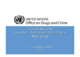 Day 1 - Narco-Terrorism: UNODC presentation