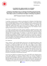 Statement by the Delegation of Turkey in response to the addresses by the Co-Chairmen of the Minsk Group and by the Personal Representative of the OSCE CiO, Ambassador Andrzej Kasprzyk, and to the report by the Head of the High-Level Planning Group