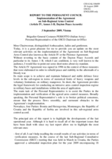 Report to the Permanent Council on the implementation of the Agreement on Sub-Regional Arms Control (Article IV, Annex 1-B, Dayton Peace Accords), 3 September 2009