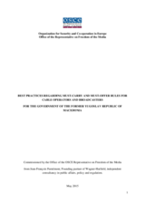 Best Practices Regarding Must-carry and Must-offer Rules for Cable Operators and Broadcasters Best Practices Regarding Must-carry and Must-offer Rules for Cable Operators and Broadcasters