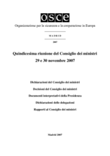Final Document of the Fifteenth Meeting of the Ministerial Council, Madrid, 29-30 November 2007 (it)