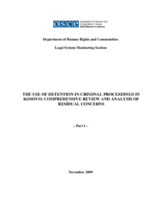 The use of detention in criminal proceedings in Kosovo: Comprehensive review and analysis of residual concerns (Part I)