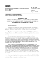 Decisión No. 10/06 relativa al respaldo otorgado a la aplicación en el ámbito nacional de la resolución 1540 (2004) del Consejo de Seguridad de las Naciones Unidas