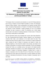 Statement by the Dutch EU Presidency on the arrest of the human rights defender Ms. S. Korur Fincanci and the two journalists Mr. E. Önderoğlu and Mr. A. Nesin in Turkey