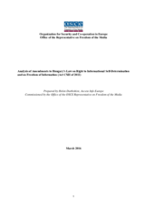 Analysis of Amendments to Hungary’s Law on Right to Informational Self-Determination and on Freedom of Information Analysis of Amendments to Hungary’s Law on Right to Informational Self-Determination and on Freedom of Information