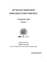 Opening remarks by ODIHR Director Michael Georg Link at the 20th Human Dimension Implementation Meeting