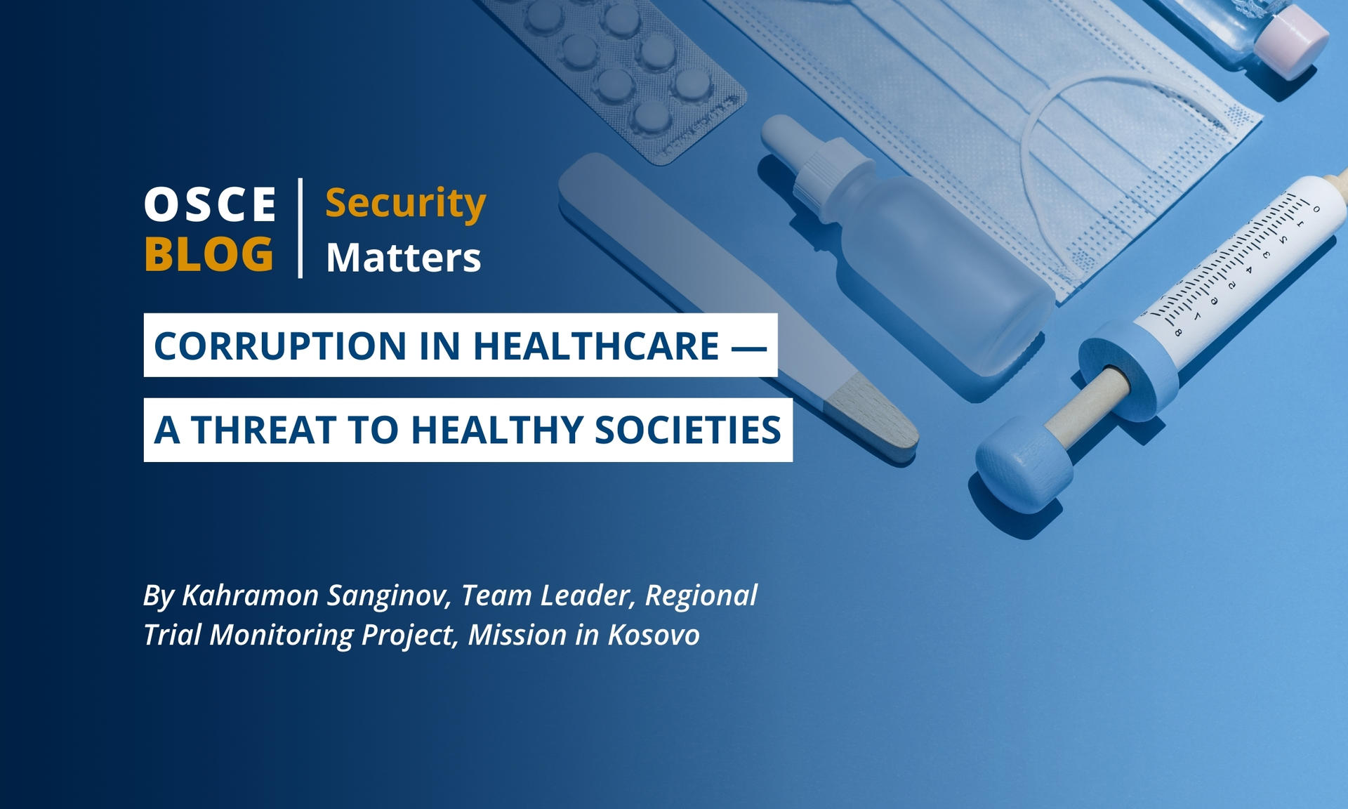 Medical items like syringes and gloves on a blue background, with text about healthcare corruption.